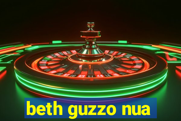 beth guzzo nua